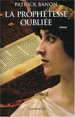 La prophétesse oubliée