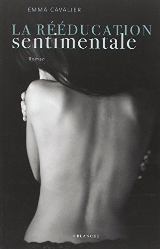 La rééducation sentimentale