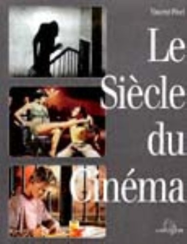 le siècle du cinéma