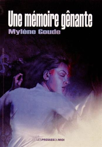 Une mémoire gênante