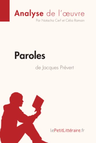 Paroles de Jacques Prévert (Analyse de l'oeuvre) : Analyse complète et résumé détaillé de l'oeuvre