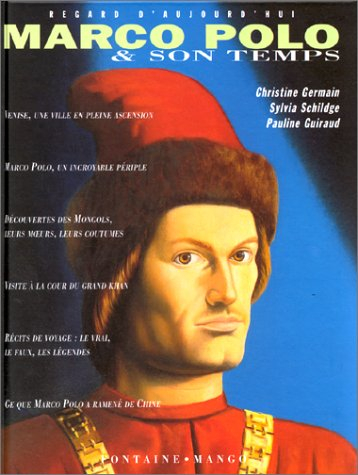 Marco Polo et son temps