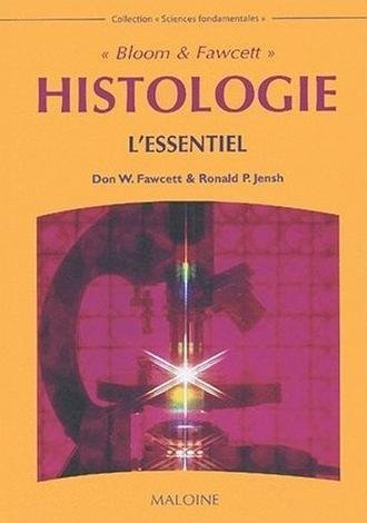 Bloom & Fawcett, histologie : l'essentiel