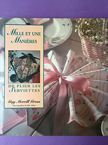 Mille et une manières de plier les serviettes de table