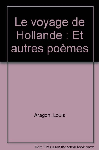 Le Voyage de Hollande