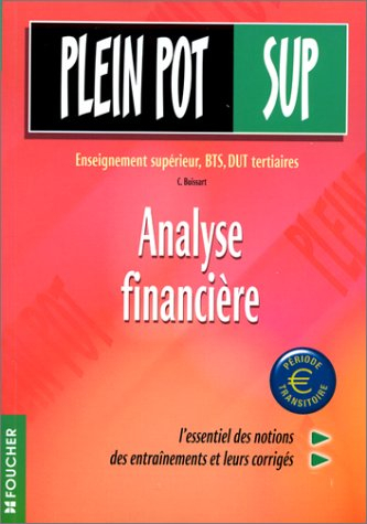 analyse financière : enseignement supérieur, bts, dut tertiaires