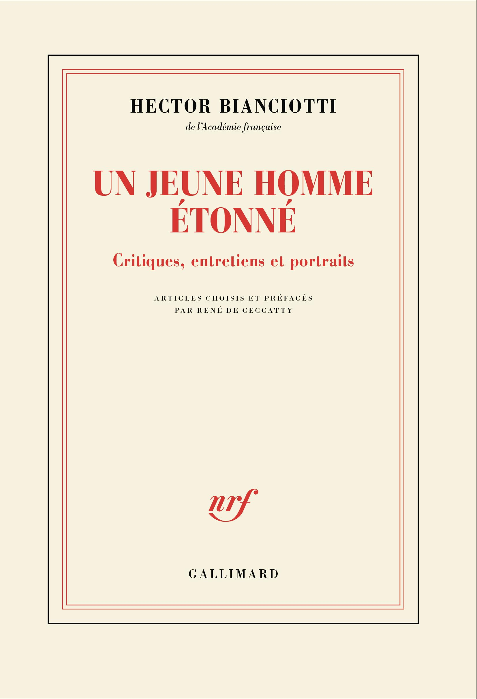 Un jeune homme étonné : critique, entretiens et portraits
