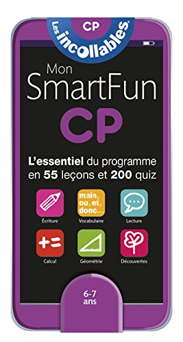 Mon smartfun CP, 6-7 ans : l'essentiel du programme en 55 leçons et 200 quiz