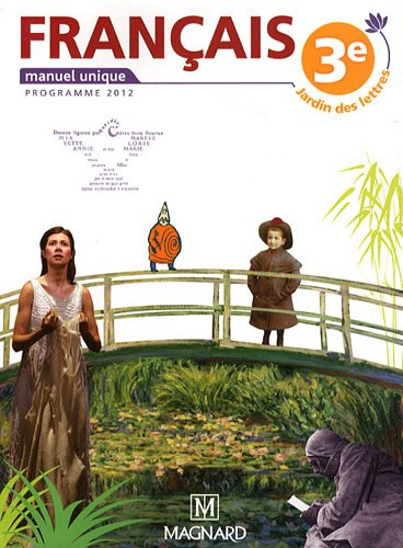 Français 3e : manuel unique, programme 2012 : petit format