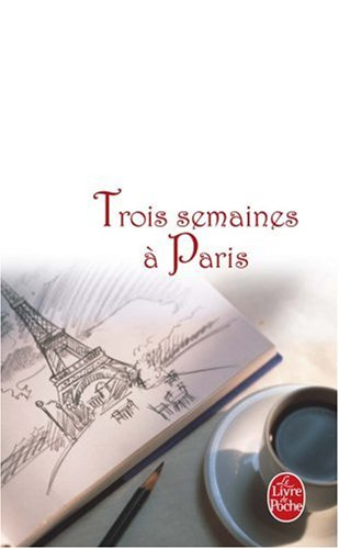 Trois semaines à Paris