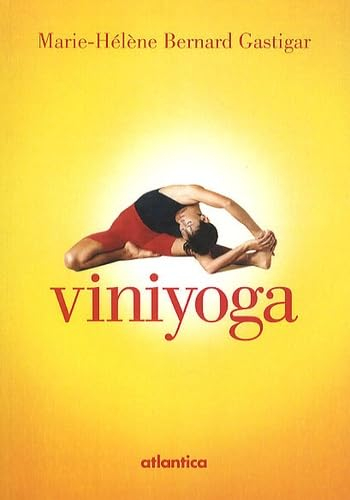 Viniyoga : pratique du yoga