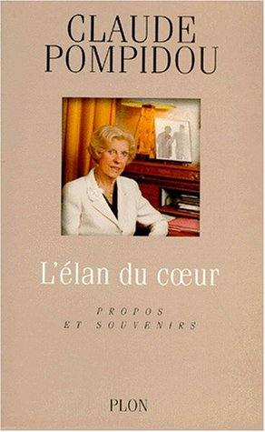 L'élan du coeur : propos et souvenirs