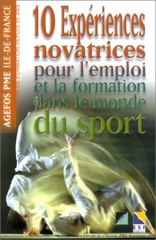 10 expériences novatrices pour l'emploi et la formation dans le monde du sport