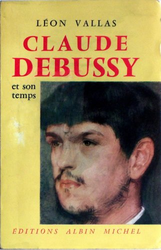 claude debussy et son temps.