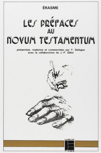 Les Préfaces au Novum Testamentum : 1516