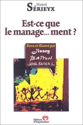 Est-ce que le manage... ment ?
