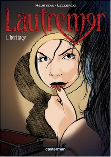 Lautremer. Vol. 2. L'héritage