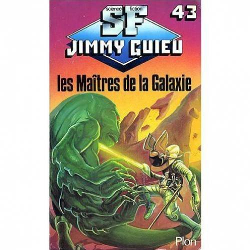 les maîtres de la galaxie