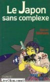 Le Japon sans complexe : premier des partenaires dans le monde du XXIe siècle