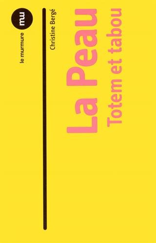 La peau : totem et tabou