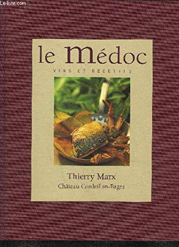 Le Médoc, vins et recettes : entre terre et estuaire