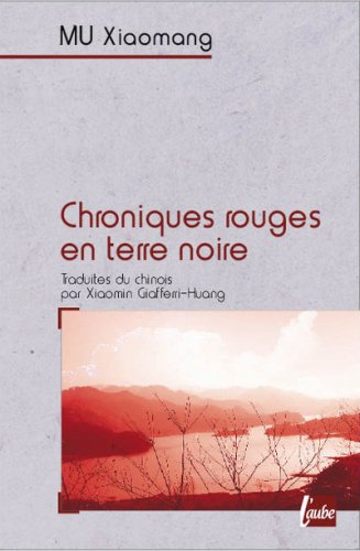 Chroniques rouges en terre noire