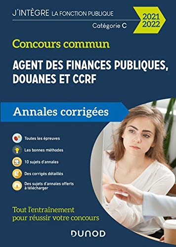 Concours commun agent des finances publiques, douanes et CCRF : annales corrigées : catégorie C, 202