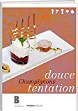 Champignons: Douce tentation
