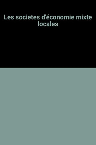 Les Sociétés d'économie mixte locales