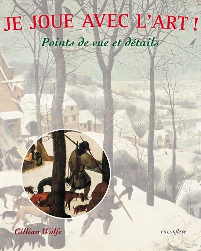 Je joue avec l'art !. Points de vue et détails