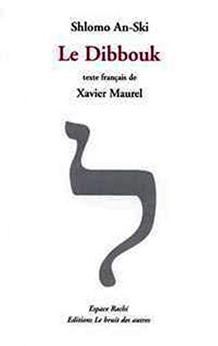 Le dibbouk : entre deux mondes