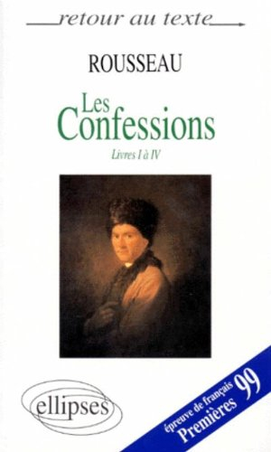 Les confessions, livres I-IV