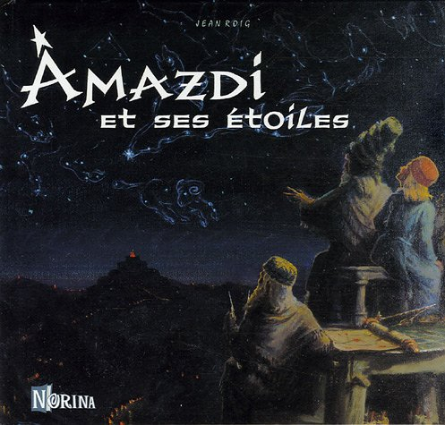 Amazdi le jeune astrologue et ses étoiles