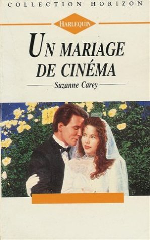 un mariage de cinéma : collection : harlequin horizon n, 1286