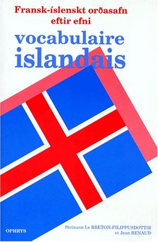 Vocabulaire islandais. Fransk-islenskt oroasafn eftir efni