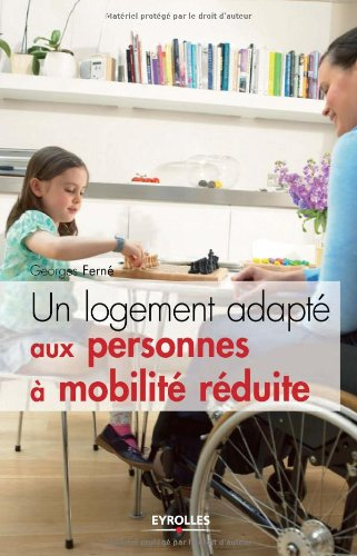 Un logement adapté aux personnes à mobilité réduite