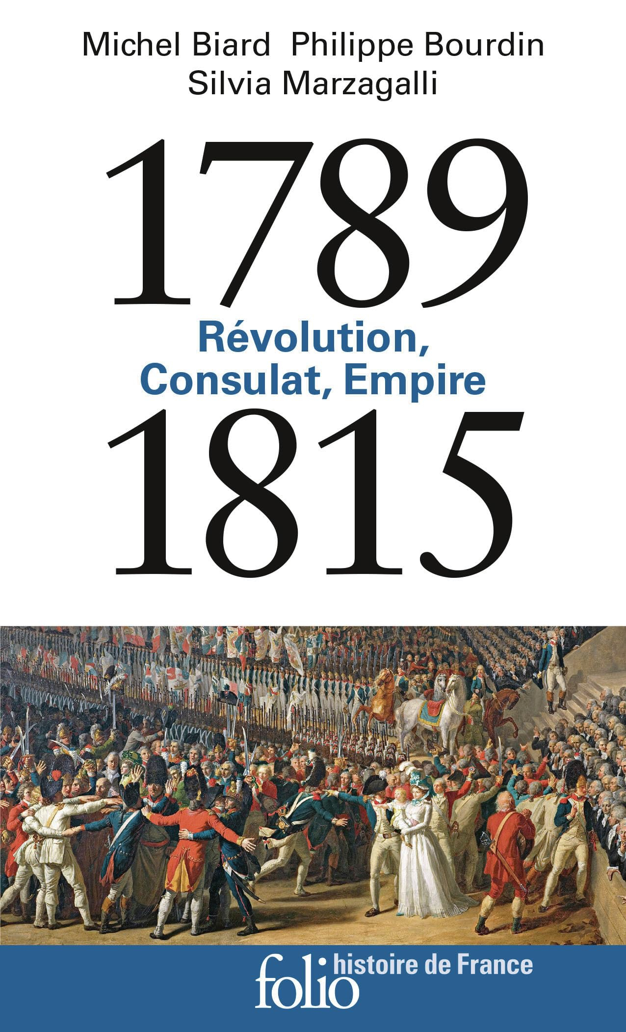 Révolution, Consulat, Empire : 1789-1815