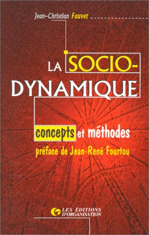 La sociodynamique : concepts et méthodes