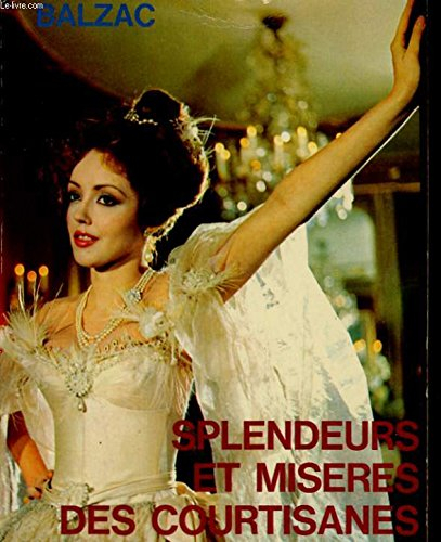 splendeurs et misères des courtisanes : texte intégral