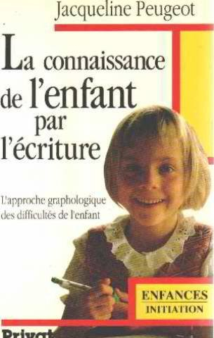 La Connaissance de l'enfant par l'écriture