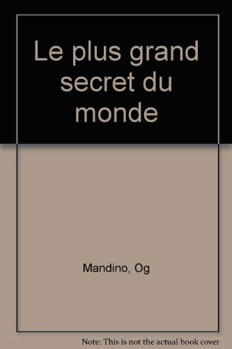 le plus grand secret du monde