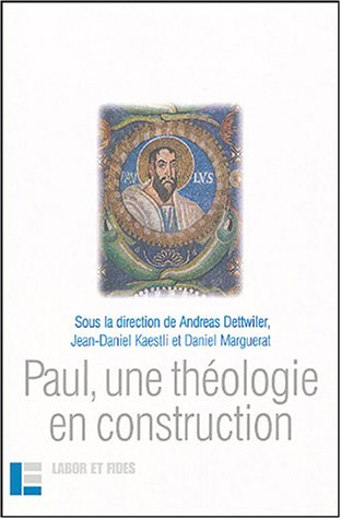 Paul, une théologie en construction