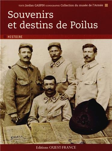 Souvenirs et destins de Poilus : collection du musée de l'Armée