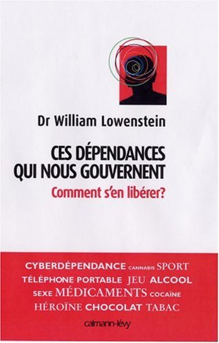Ces dépendances qui nous gouvernent : comment s'en libérer ?