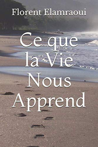 Ce que la Vie Nous Apprend