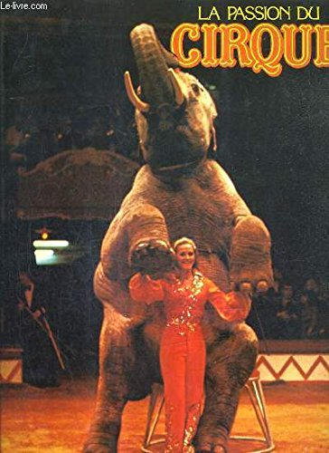 la passion du cirque