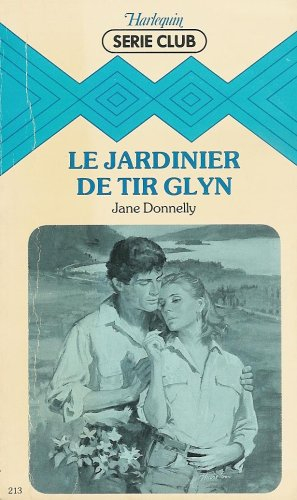 le jardinier de tir glyn : collection : harlequin série club n, 213