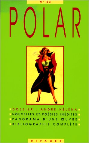 Polar, n° 23. Dossier André Helena