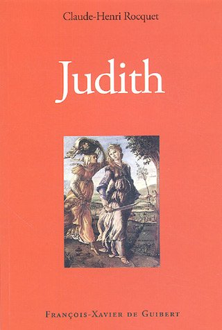 Judith. Judith, Agar, Ismaël : notes sur Judith