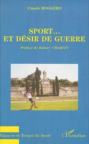 Sport et désir de guerre